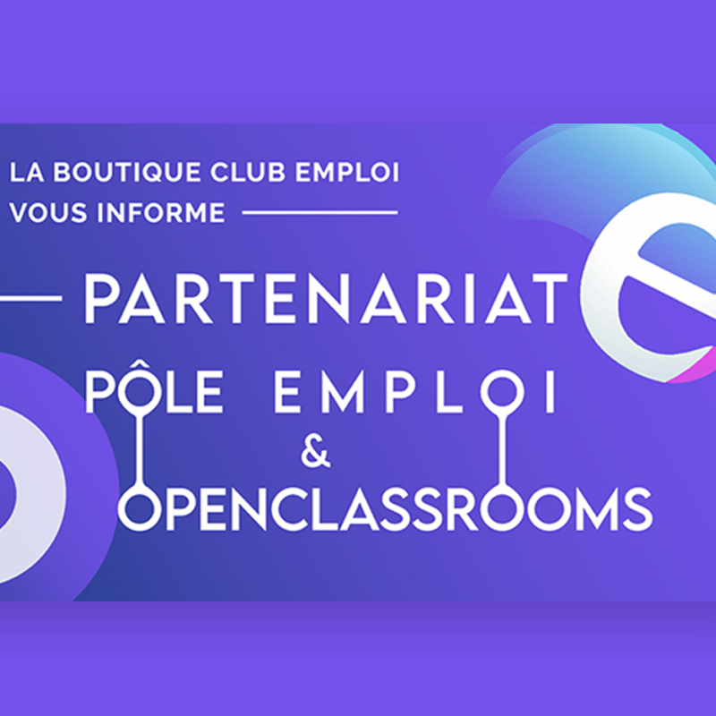 BCE - Partenariat Pôle Emploi et Openclassrooms